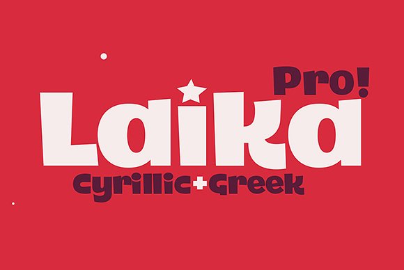 Laika Pro: A Display Font with Cyrillic and Greek Soul